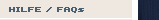Hilfe / FAQs